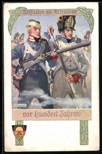 AK Deutscher Schulverein NR: 474, Karl Alex Wilke, Soldaten im Kriege - Schulter an Schulter