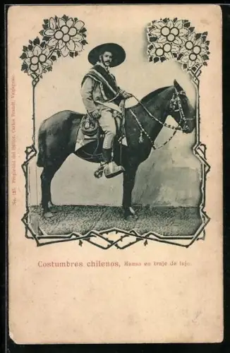 AK Chile, Costumbres chilenos, Huaso en traje de lujo, Reiter auf seinem Pferd