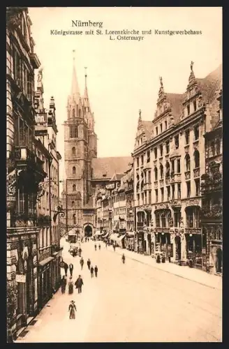AK Nürnberg, St. Lorenzkirche u. Kunstgewerbehaus L. Ostermayr an der Königstrasse