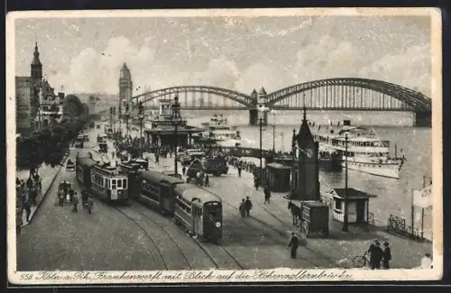 AK Köln a. Rh., Frankenwerft mit Blick auf Hohenzollernbrücke mit Strassenbahnen