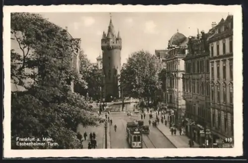 AK Frankfurt /Main, Eschenheimer Turm und Strassenbahn