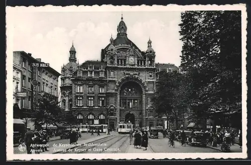 AK Anvers / Antwerpen, Avenue de Keyser et gare centrale, de Keyserlei en Middenstatie, Bahnhof, Strassenbahn