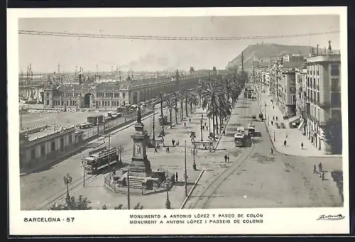 AK Barcelona, Monumento a Antonio López y paseo de colón, Strassenbahn