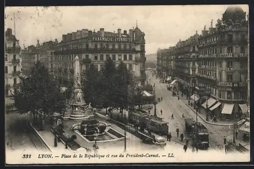 AK Lyon, Place de la République et Rue du Président Carnot, Ortspartie mit Strassenbahnen