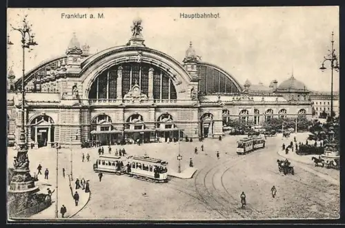 AK Frankfurt a. M., Hauptbahnhof mit Strassenbahnen und Kutschen