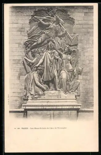 AK Paris, L`Arc de Triomphe, Les Haut Reliefs