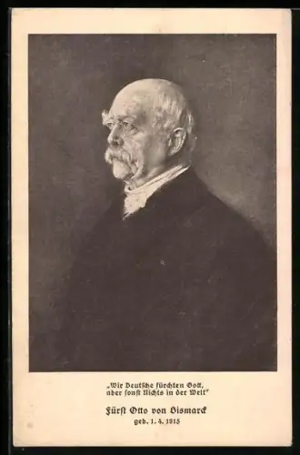 AK Fürst Otto von Bismarck, Wir Deutsche fürchten Gott...