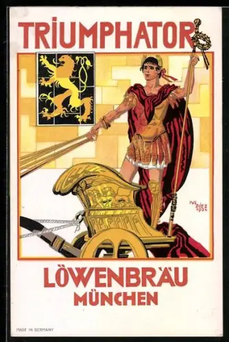Künstler-AK sign. Ivl Diez: München, Löwenbräu, Triumphator auf seinem Wagen, Brauerei-Werbung