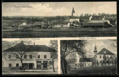 AK Prambachkirchen, Hochmayr`s Handlung, Kirche und Schule, Ortsansicht