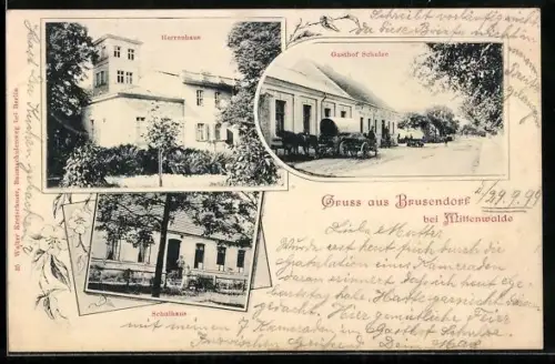 AK Brusendorf bei Mittenwalde, Gasthof Schulze, Herrenhaus und Schulhaus