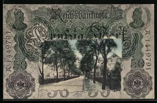 AK Hildburghausen, Bahnhofstrasse im Geldscheinpassepartout
