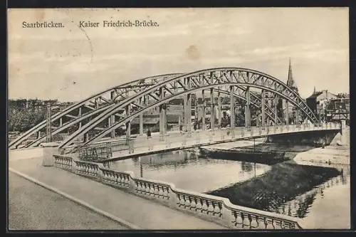 AK Saarbrücken, Kaiser Friedrich-Brücke