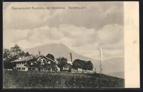 AK Berchtesgaden, Gasthaus Alpenwirtschaft Boschberg, Untersberg