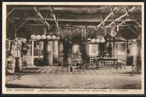 AK Bad Zwischenahn, Ammerländisches Bauernhaus, Feiertagsstimmung, Bi `t Herdfüer