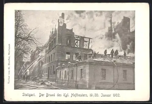 AK Stuttgart, Brand des Kgl. Hoftheaters, 19. /20. Januar 1902