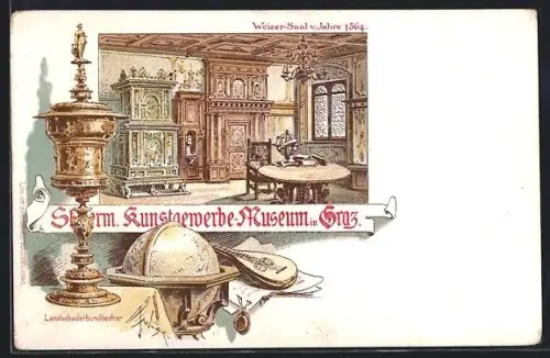 Lithographie Graz /Steiermark, Kunstgewerbe-Museum, Weizer Saal
