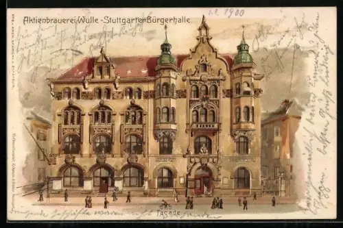 Lithographie Stuttgart, Aktienbrauerei Wulle, Stuttgarter Bürgerhalle, Facade