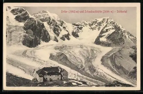 AK Schaubachhütte, Ansicht mit Ortler