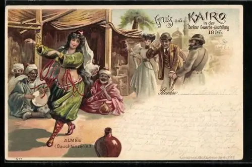 Lithographie Berlin, Gewerbe-Ausstellung 1896, Abteilung Kairo, Almée Bauchtänzerin