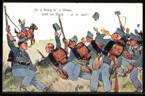 Künstler-AK Fritz Schönpflug: So a Krieg is'a Gaus, Gott sei Dank, er is'aus!, jubelnde Soldaten beim Kriegsende