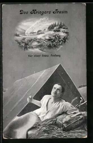 AK Deutscher Soldat im Zelt träumt vom Angriff auf französische Festung, Des Kriegers Traum