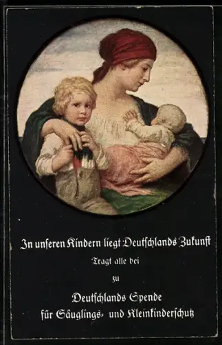 Künstler-AK Deutschlands Spende für Säuglings- und Kleinkinderschutz, Mutter mit Baby und Kleinkind