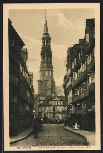 AK Alt-Hamburg, Kannengiesserort mit der Catharinenkirche, 1883