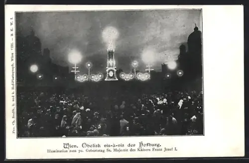AK Wien, Obelisk vis-à-vis der Hofburg, Illumination zum 70. Geburtstag Kaiser Franz Josef I
