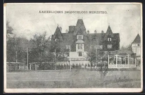 AK Mürzsteg, Kaiserliches Jagdschloss
