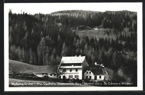 AK St. Corona a. Wechsel, Gasthof und Jausenstation Berg Ödenhof von Wolfgang Gruber