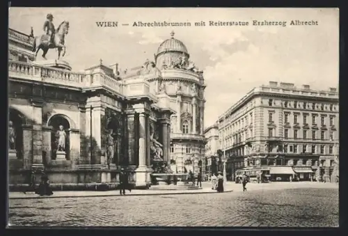 AK Wien, Albrechtsbrunnen mit Reiterstatue Erzherzog Albrecht