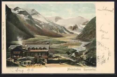 AK Kaprun, Gasthof Moserboden mit Blick auf das Kaprunerthal