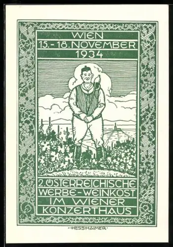Künstler-AK Hesshaimer: Wien, 2. Österreichische Werbe-Weinkost im Konzerthaus 1934, Winzer mit Weintrauben