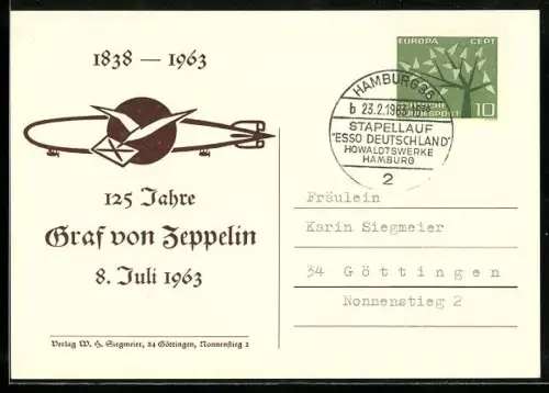 AK 125 Jahre Graf von Zeppelin 1838-1963, Zeppelin mit Brieftaube, Stapellauf der Esso Deutschland