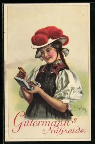 Künstler-AK C. Liebich: Gütermanns Nähseide, Frau in Schwarzwälder Tracht bewundert das Garn