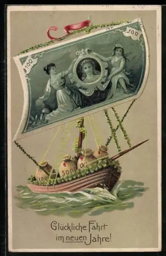 AK Segelboot mit einem Geldschein als Segel, Neujahr