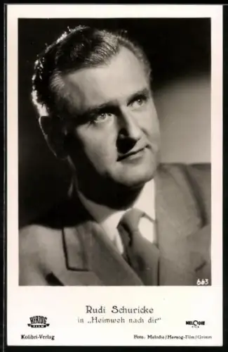AK Schauspieler Rudi Schuricke in Heimweh nach dir