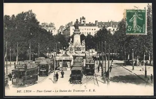 AK Lyon, Place Carnot, La Station des Tramways, Strassenbahn- Station