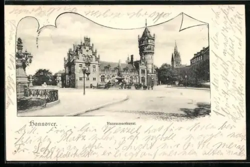 AK Hannover, Flusswasserkunst