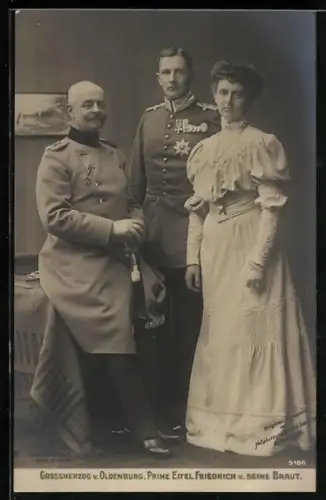 AK Grossherzog von Oldenburg in Uniform, Prinz Eitel Friedrich in Uniform u. seine Braut