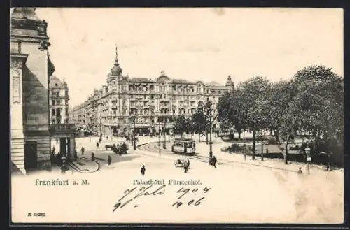 AK Frankfurt a. M., Palasthotel Fürstenhof, Strassenbahn, Strassenszene