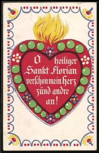 AK O heiliger Sankt Florian..., Flammendes Lebkuchenherz