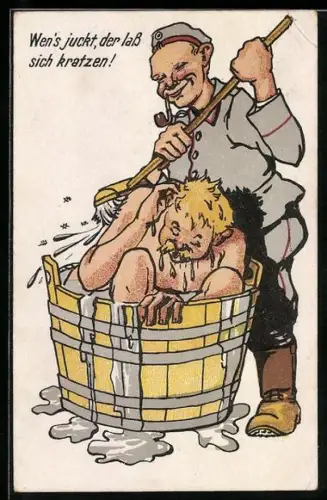 AK Wens juckt, der lass sich kratzen, Soldat im Waschzuber
