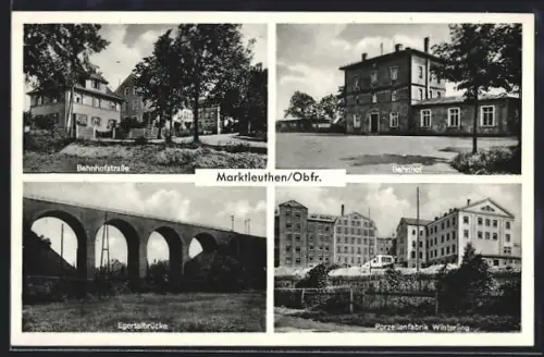 AK Marktleuthen /Obfr., Porzellanfabrik Winterling, Bahnhof, Egertalbrücke
