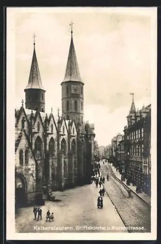 AK Kaiserslautern, Stiftskirche, Marktstrasse
