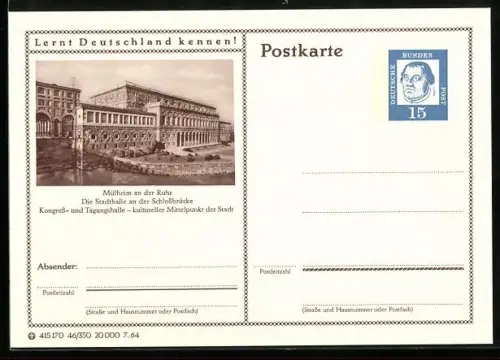 AK Mühlheim an der Ruhr, Die Stadthalle an der Schlossbrücke, Ganzsache Lernt Deutschland kennen