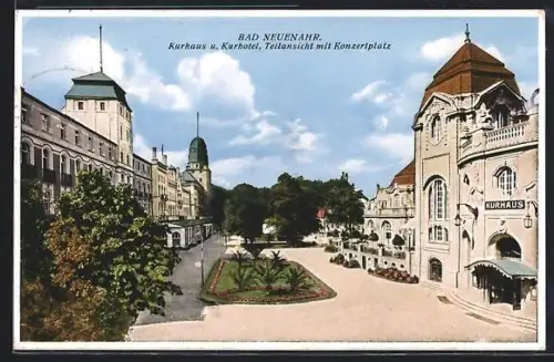 AK Bad Neuenahr, Kurhaus, Kurhotel, Konzertplatz