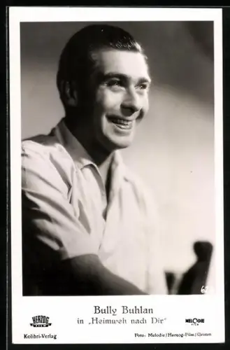 AK Schauspieler Bully Buhlan in Heimweh nach Dir