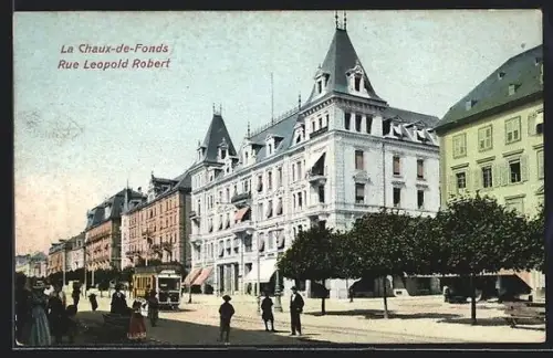 AK La Chaux-de-Fonds, Rue Leopold Robert, Strassenbahn
