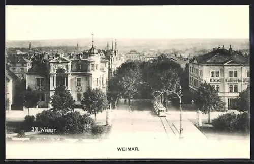 AK Weimar, Strassenbahn am Hotel Kaiserin Augusta